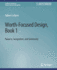 Worth-Focused Design, Book 1: Balance, Integration, and Generosity