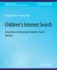 Children? ? S Internet Search