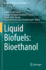 Liquid Biofuels: Bioethanol