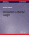 Introduction to Statistics Using R