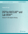 Dsp for Matlab? � and Labview? �