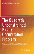 The Quadratic Unconstrained Binary Optimization Problem