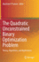 The Quadratic Unconstrained Binary Optimization Pr