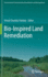Bio-Inspired Land Remediation