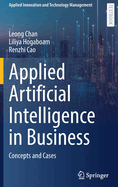 Applied Artificial Intelligence in Business