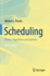 Scheduling, Theory, Algorithms, and Systems