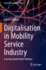 Digitalisation in Mobility Service Industry: A Survey-based Expert Analysis