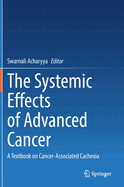 The Systemic Effects of Advanced Cancer
