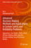 Advanced Decision-Making Methods and Applications in System Safety and Reliability Problems: Approaches, Case Studies, Multi-criteria Decision-Making, Multi-objective Decision-Making, Fuzzy Risk-Based Models