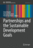 Partnerships and the Sustainable Development Goals (Sustainable Development Goals Series) [Hardcover] [Sep 02, 2022] Murphy, Enda; Banerjee, Aparajita and Walsh, Patrick Paul