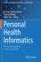 Personal Health Informatics: Patient Participation in Precision Health