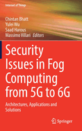 Security Issues in Fog Computing From 5g to 6g