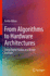 From Algorithms to Hardware Architectures