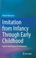 Imitation From Infancy Through Early Childhood