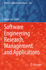 Software Engineering Research, Management and Appl