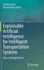 Explainable Artificial Intelligence for Intelligent Transportation Systems: Ethics and Applications [Hardcover] [Aug 09, 2022] Gaur, Loveleen and Sahoo, Biswa Mohan
