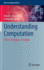 Understanding Computation: Pillars, Paradigms, Principles (Texts in Computer Science) [Hardcover] [Aug 10, 2022] Rosenberg, Arnold L. and Heath, Lenwood S.