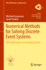 Numerical Methods for Solving Discrete Event Systems Javad Tavakoli