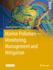 Marine Pollution-Monitoring, Management and Mitigation