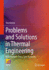 Problems and Solutions in Thermal Engineering