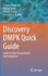 Discovery Dmpk Quick Guide: Guide to Data Interpretation and Integration
