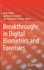 Breakthroughs in Digital Biometrics and Forensics [Hardcover] [Oct 15, 2022] Daimi, Kevin; Francia III, Guillermo and Encinas, Luis Hern�ndez