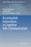 Accentuated Innovations in Cognitive Info-Communic