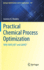 Practical Chemical Process Optimization: With MATLAB� and GAMS�