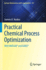 Practical Chemical Process Optimization, With Matlab� and Gams�