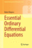 Essential Ordinary Differential Equations