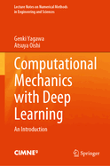 Computational Mechanics With Deep Learning