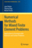 Numerical Methods for Mixed Finite Element Problems: Applications to Incompressible Materials and Contact Problems