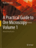 Practical Guide to Ore Microscopy�Volume 1: Mineral Identification (a)