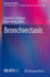 Bronchiectasis (Respiratory Medicine)