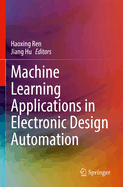 Machine Learning Applications in Electronic Design