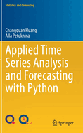 Applied Time Series Analysis and Forecasting With Python
