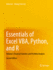 Essentials of Excel Vba, Python, and R