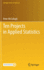 Ten Projects in Applied Statistics (Springer Series in Statistics) [Hardcover] [Feb 05, 2023] McCullagh, Peter