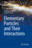 Elementary Particles and Their Interactions (Graduate Texts in Physics) [Hardcover] [Oct 27, 2022] Martin, Stephen P. and Wells, James D.