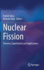 Nuclear Fission: Theories, Experiments and Applications [Hardcover] [Jan 02, 2023] Talou, Patrick and Vogt, Ramona