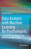 Data Analysis With Machine Learning for Psychologists