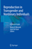 Reproduction in Transgender and Nonbinary Individuals