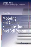 Modeling and Control Strategies for a Fuel Cell Sy