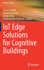 IoT Edge Solutions for Cognitive Buildings