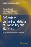 Reflections on the Foundations of Probability and