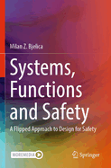 Systems, Functions and Safety