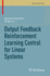 Output Feedback Reinforcement Learning Control for