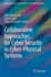 Collaborative Approaches for Cyber Security in Cyb