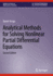 Analytical Methods for Solving Nonlinear Partial Differential Equations (Synthesis Lectures on Mathematics & Statistics)
