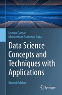 Data Science Concepts and Techniques With Applications